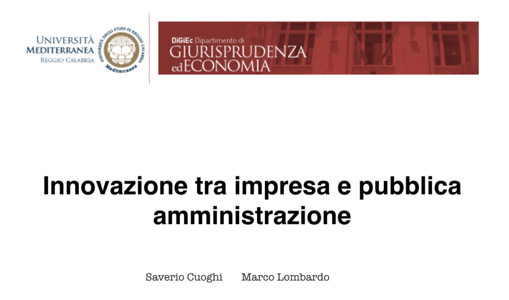 Innovazione tra politiche pubbliche e interventi privati